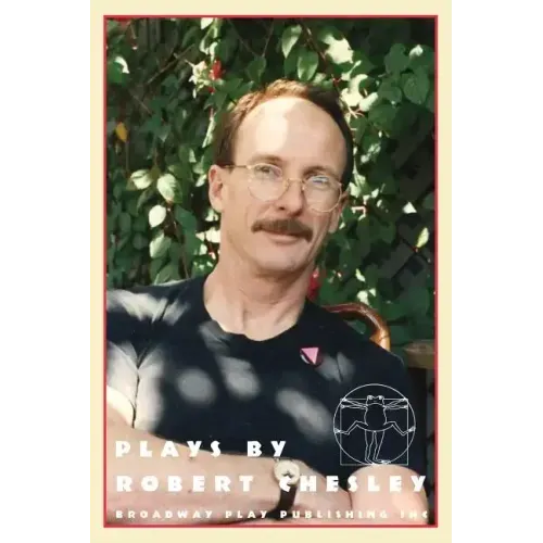 Plays By Robert Chesley