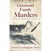 The Germond Family Murders: A Forensic Conclusion to a Cold Case