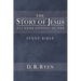 The Story of Jesus: All Four Gospels In One