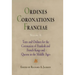 Ordines Coronationis Franciae, Volume 2: Texts and Ordines for the Coronation of Frankish and French Kings and Queens in the Middle Ages