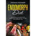 Endomorph Diet: Strategically Use Intermittent Fasting and Flexible Dieting to Work with Your Body Type
