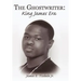 The Ghostwriter: King James Era