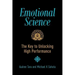 Emotional Science: The Key to Unlocking High Performance