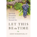 Let This Be the Time: Spiritual Essentials for Life's Second ACT