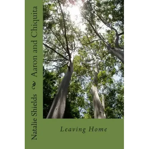 Aaron and Chiquita: Leaving Home