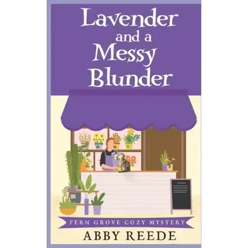 Lavender and a Messy Blunder
