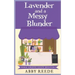 Lavender and a Messy Blunder