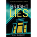 Bright Lies: A Chilling Psychological Thriller