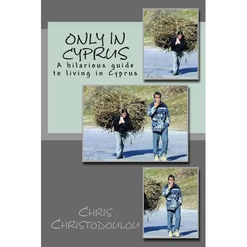 Only in Cyprus: A hilarious guide to living in Cyprus