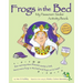 Frogs in the Bed