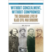 Without Concealment, Without Compromise: The Courageous Lives of Black Civil War Surgeons