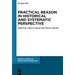 Practical Reason in Historical and Systematic Perspective