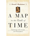 A Map to the End of Time: Wayfarings with Friends and Philosophers