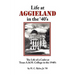 Life at Aggieland in the '40's: The Life of a Cadet at Texas A.& M. College in the 1940's