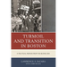 Turmoil and Transition in Boston: A Political Memoir from the Busing Era