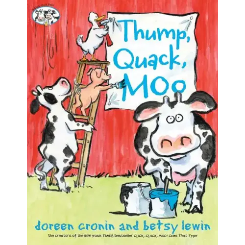 Thump, Quack, Moo: A Whacky Adventure