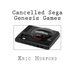 Cancelled Sega Genesis Games