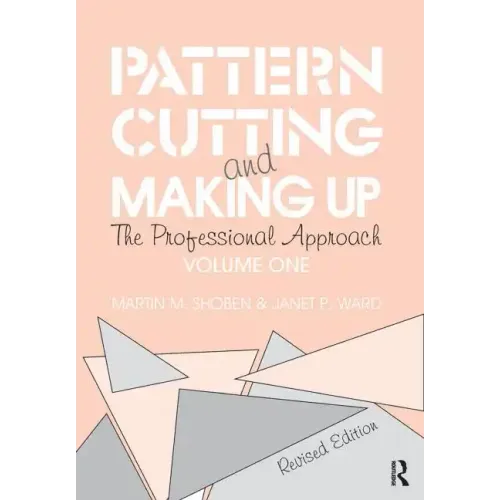 Pattern Cutting and Making Up: The Professional Approach