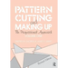 Pattern Cutting and Making Up: The Professional Approach