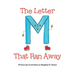 The Letter M That Ran Away