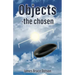 Objects-the chosen