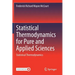 Statistical Thermodynamics for Pure and Applied Sciences: Statistical Thermodynamics