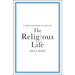 A Philosopher Looks at the Religious Life