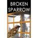 Broken Sparrow