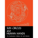 Sun Circles and Human Hands: The Southeastern Indians--Art and Industries