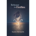 Release the Fireflies