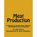 Meat Production: A Manual for the Breeding, Rearing and Slaughtering of Livestock