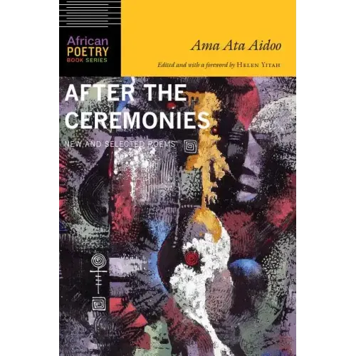 After the Ceremonies: New and Selected Poems