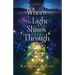 Where the Light Shines Through: An Olivia Penn Mystery