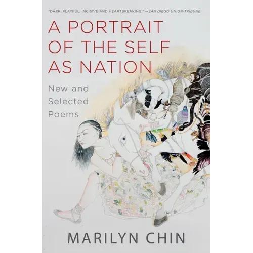 A Portrait of the Self as Nation: New and Selected Poems
