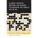 A Short Treatise Inviting the Reader to Discover the Subtle Art of Go