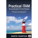 Practical ITAM: The essential guide for IT Asset Managers: Getting started and making a difference in the field of IT Asset Management