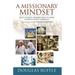 A Missionary Mindset: What Church Leaders Need to Know to Reach Their Communities