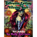 Halloween Fantasy Coloring Book For Adults: Featuring 26 Halloween Illustrations, Witches, Vampires, Autumn Fairies, and More!