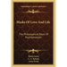 Masks of Love and Life: The Philosophical Basis of Psychoanalysis