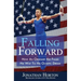 Falling Forward: How An Ordinary Kid Failed His Way to His Olympic Dream