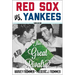 Red Sox vs. Yankees: The Great Rivalry