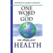 One Word from God Can Change Your Health