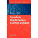 Transfer in Reinforcement Learning Domains