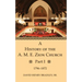 A History of the A. M. E. Zion Church, Part 1