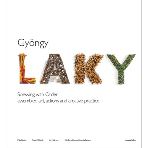 Gyöngy Laky: Screwing with Order