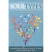 Soultypes: Matching Your Personality and Spiritual Path, Revised Edition