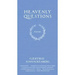 Heavenly Questions