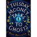 Tuesday Mooney Talks to Ghosts
