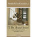 I'll Be Home Soon: How to Prevent and Treat Separation Anxiety