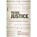To Do Justice: A Guide for Progressive Christians